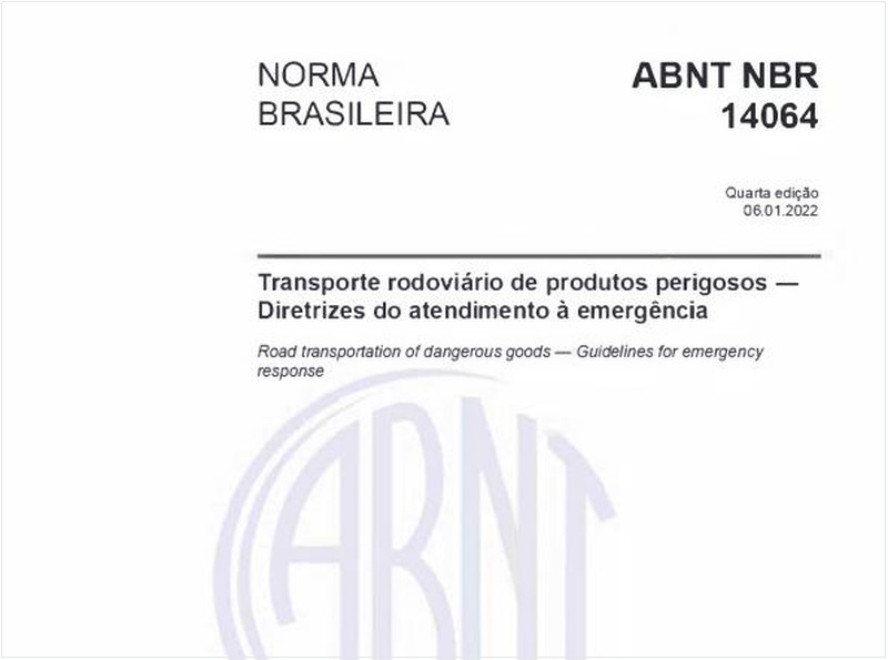 Transporte rodoviário de produtos perigosos — Diretrizes do atendimento à emergência