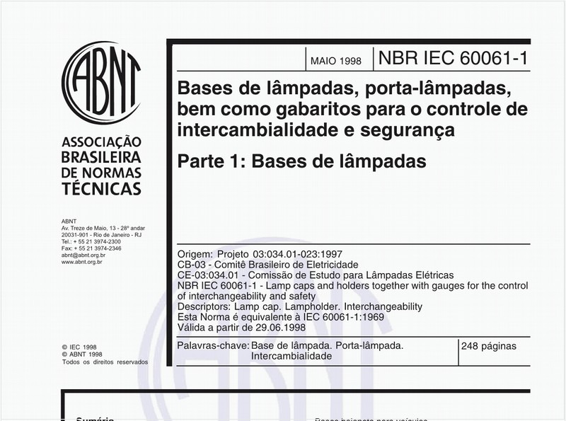 Bases de lâmpadas, porta-lâmpadas, bem como gabaritos para o controle de intercambialidade e segurança - Parte 1: Bases de lâmpadas