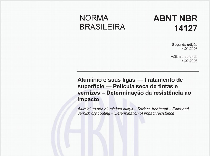 Alumínio e sua ligas - Tratamento de superfície - Película seca de tintas e vernizes - Determinação da resistência ao impacto