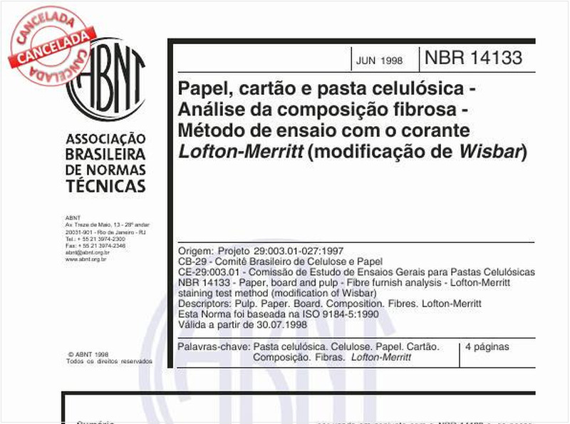 Papel, cartão e pasta celulósica - Análise da composição fibrosa - Método de ensaio com o corante Lofton-Merritt (modificação de Wisbar)