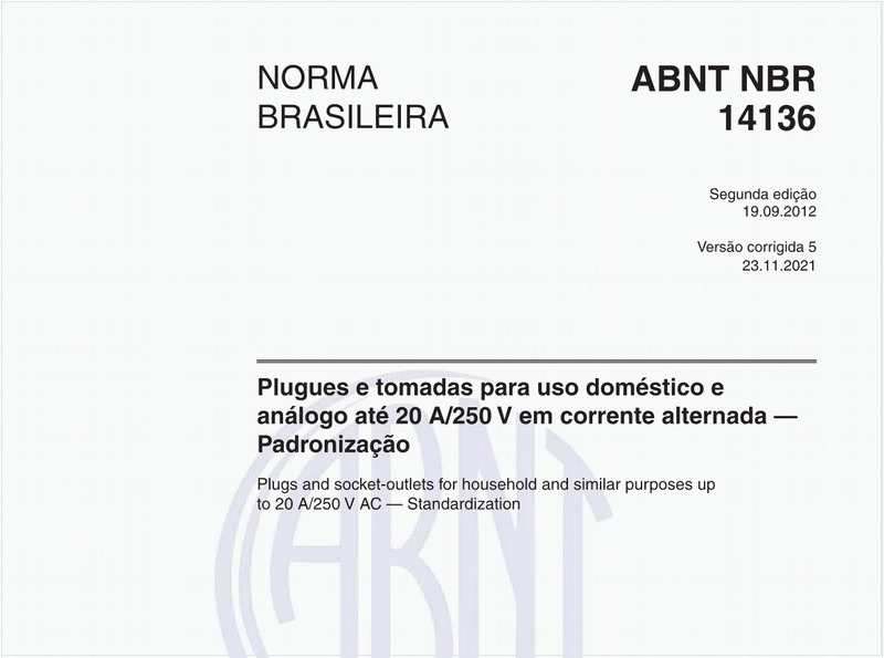 Plugues e tomadas para uso doméstico e análogo até 20 A/250 V em corrente alternada - Padronização