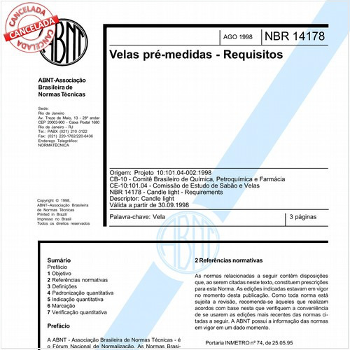 Velas pré-medidas - Requisitos