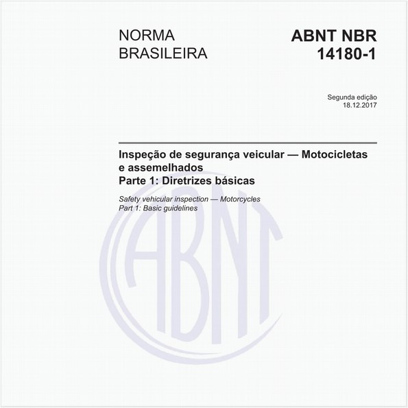 Inspeção de segurança veicular — Motocicletas e assemelhados - Parte 1: Diretrizes básicas