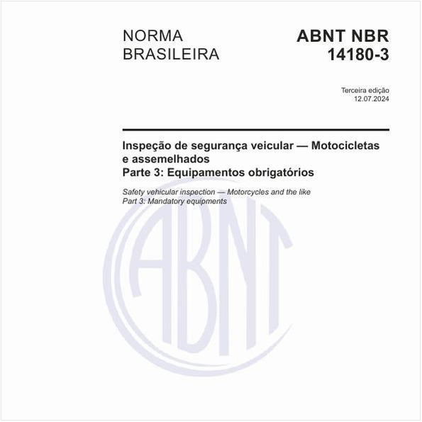 Inspeção de segurança veicular — Motocicletas e assemelhados - Parte 3: Equipamentos obrigatórios
