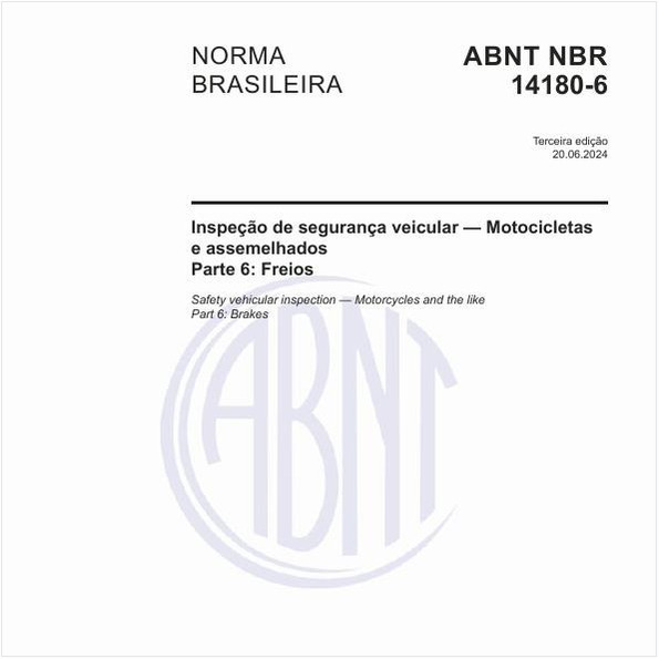 Inspeção de segurança veicular — Motocicletas e assemelhados - Parte 6: Freios