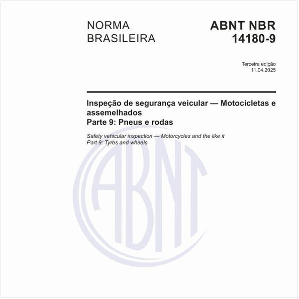 Inspeção de segurança veicular — Motocicletas e assemelhados - Parte 9: Pneus e rodas