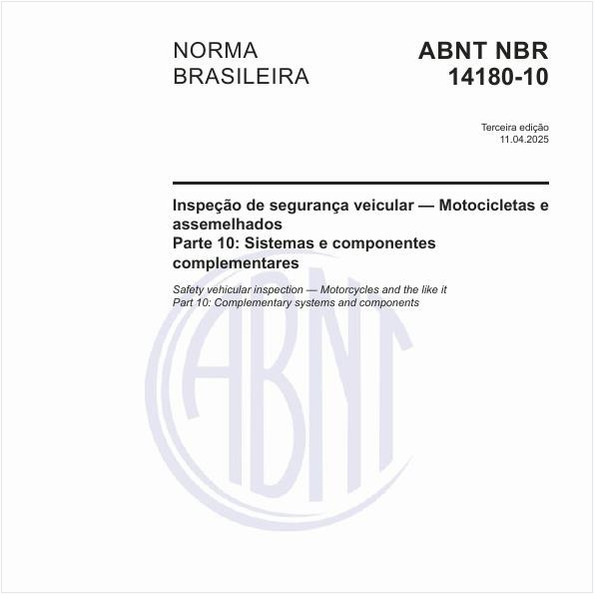 Inspeção de segurança veicular — Motocicletas e assemelhados - Parte 10: Sistemas e componentes complementares