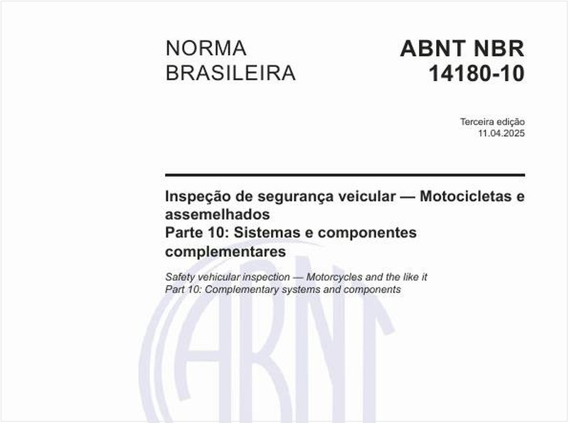 Inspeção de segurança veicular — Motocicletas e assemelhados - Parte 10: Sistemas e componentes complementares