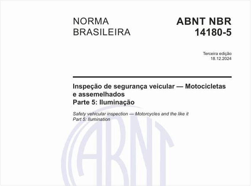 Inspeção de segurança veicular — Motocicletas e assemelhados - Parte 5: Iluminação
