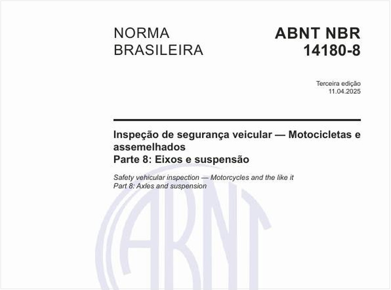 Inspeção de segurança veicular — Motocicletas e assemelhados - Parte 8: Eixos e suspensão