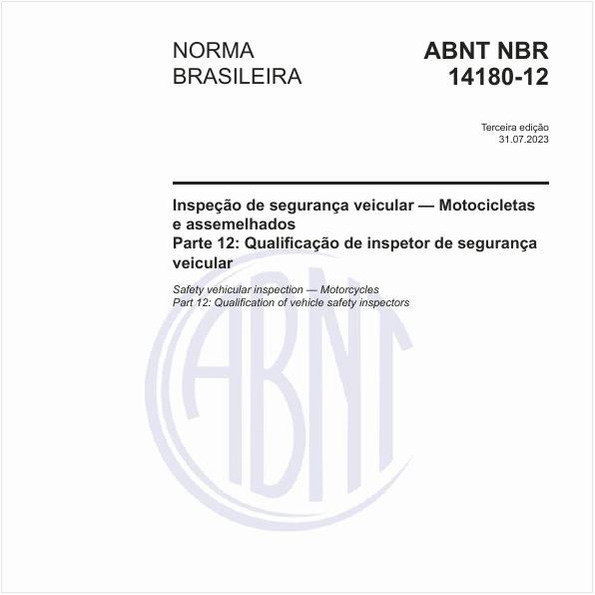 Inspeção de segurança veicular — Motocicletas e assemelhados - Parte 12: Qualificação de inspetor de segurança veicular