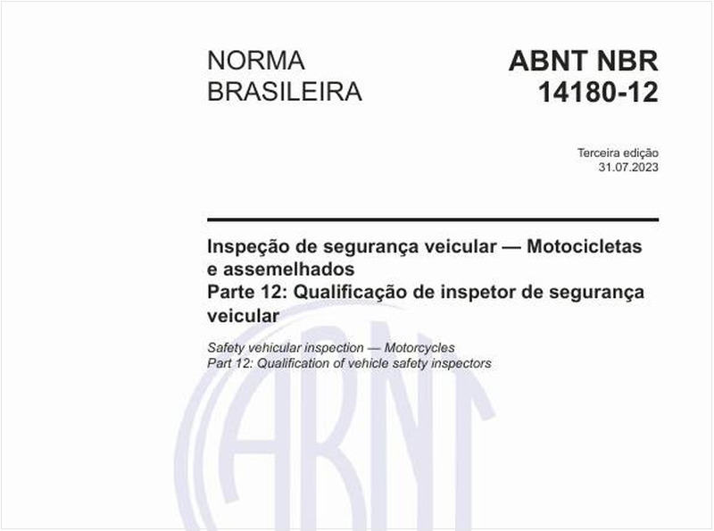 Inspeção de segurança veicular — Motocicletas e assemelhados - Parte 12: Qualificação de inspetor de segurança veicular