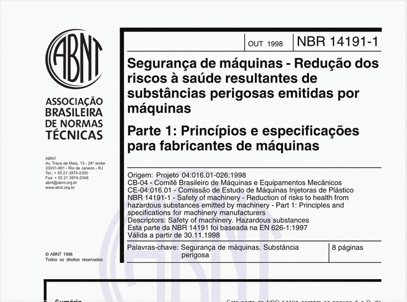 Segurança de máquinas - Redução dos riscos à saúde resultantes de substâncias perigosas emitidas por máquinas - Parte 1: Princípios e especificações para fabricantes de máquinas