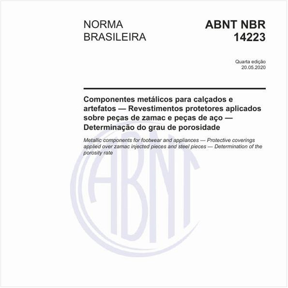 Componentes metálicos para calçados e artefatos — Revestimentos protetores aplicadossobre peças de zamac e peças de aço — Determinação do grau de porosidade