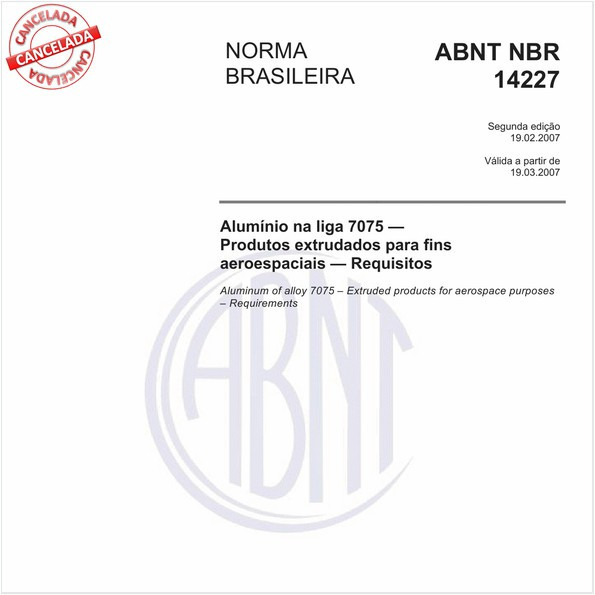 Alumínio na liga 7075 - Produtos extrudados para fins aeroespaciais - Requisitos
