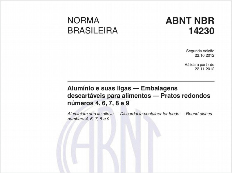 Alumínio e suas ligas — Embalagens descartáveis para alimentos — Pratos redondos números 4, 6, 7, 8 e 9