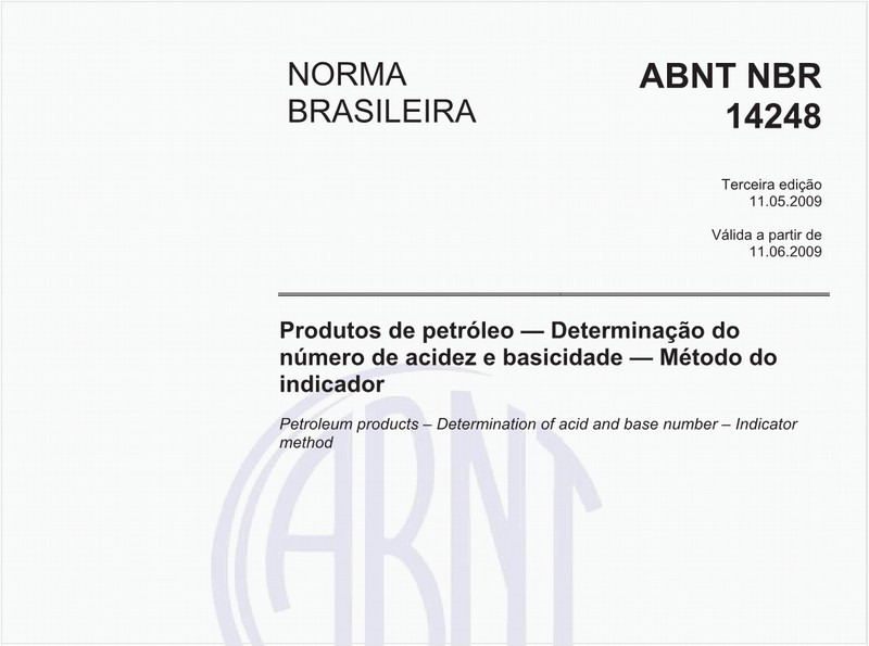 Produtos de petróleo - Determinação do número de acidez e de basicidade - Método do indicador