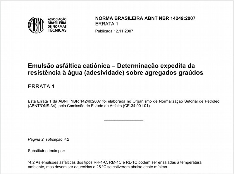 Emulsão asfáltica catiônica - Determinação expedida da resistência à água (adesividade) sobre agregados graúdos