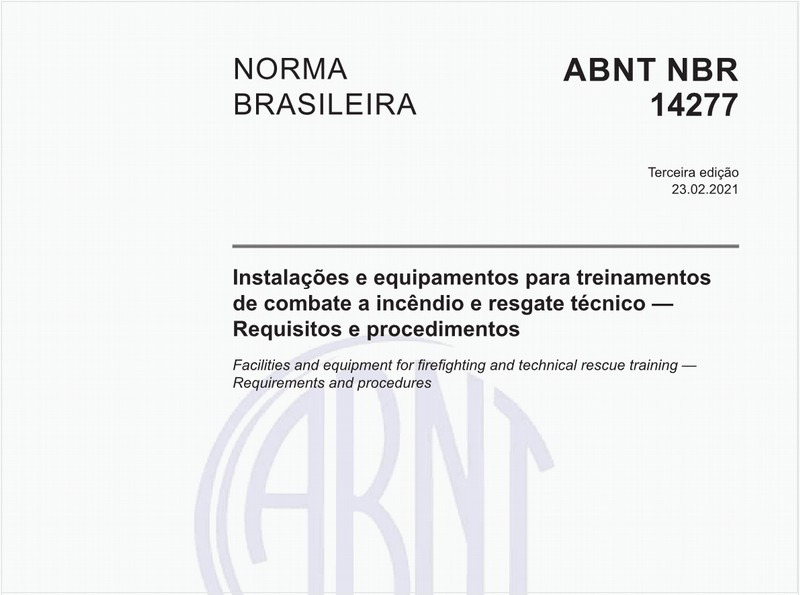 Instalações e equipamentos para treinamentos de combate a incêndio e resgate técnico - Requisitos e procedimentos