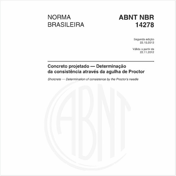 Concreto projetado — Determinação da consistência através da agulha de Proctor