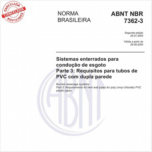 Sistemas enterrados para condução de esgoto - Parte 3: Requisitos para tubos de PVC com dupla parede