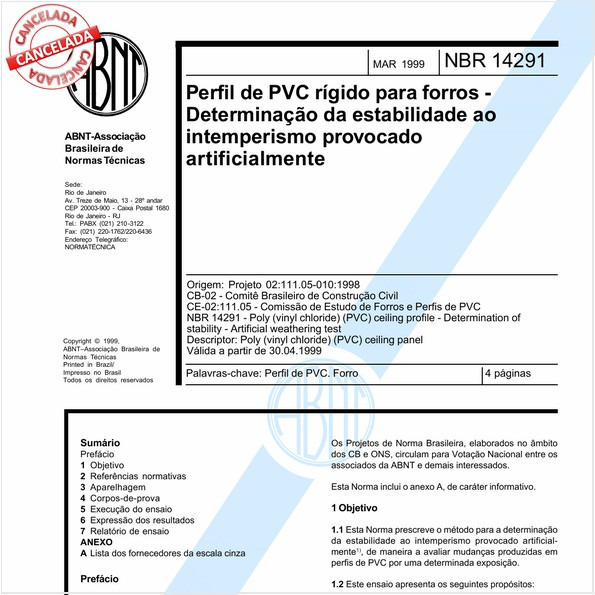 Perfil de PVC rígido para forros - Determinação da estabilidade ao intemperismo provocado artificialmente