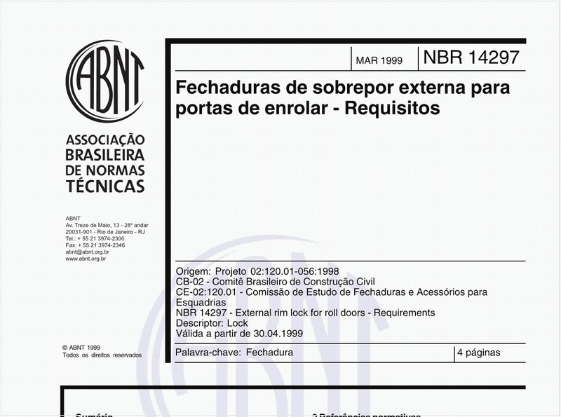 Fechaduras de sobrepor externa para portas de enrolar - Requisitos