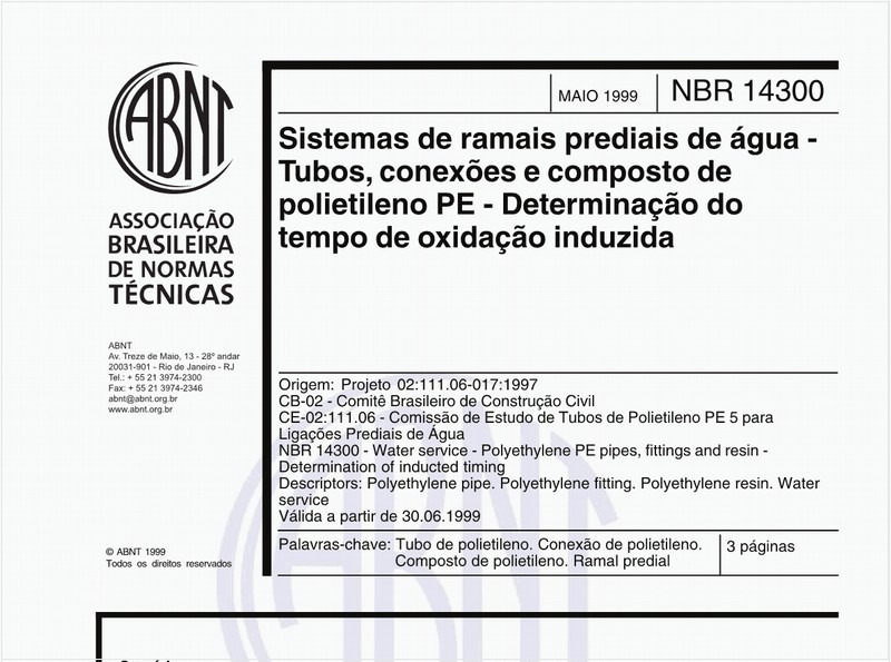 Sistemas de ramais prediais de água - Tubos, conexões e composto de polietileno PE - Determinação do tempo de oxidação induzida.