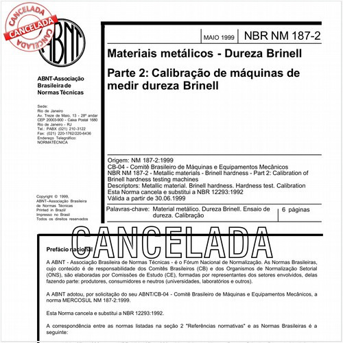 Materiais metálicos - Dureza Brinell - Parte 2: Calibração de máquinas de medir dureza Brinell