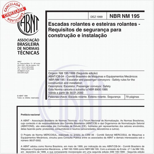 Escadas rolantes e esteiras rolantes - Requisitos de segurança para construção e instalação