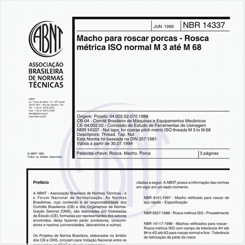 Macho para roscar porcas - Rosca métrica ISO normal M 3 até M 68