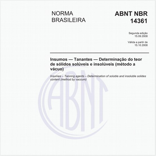 Insumos - Tanantes - Determinação do teor de sólidos solúveis e insolúveis (método a vácuo)