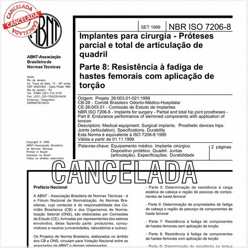 Implantes para cirurgia - Próteses parcial e total de articulação de quadril - Parte 8: Resistência à fadiga de hastes femorais com aplicação de torção