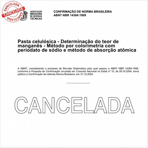 Pasta celulósica - Determinação do teor de manganês - Método por colorimetria com periodato de sódio e método de absorção atômica