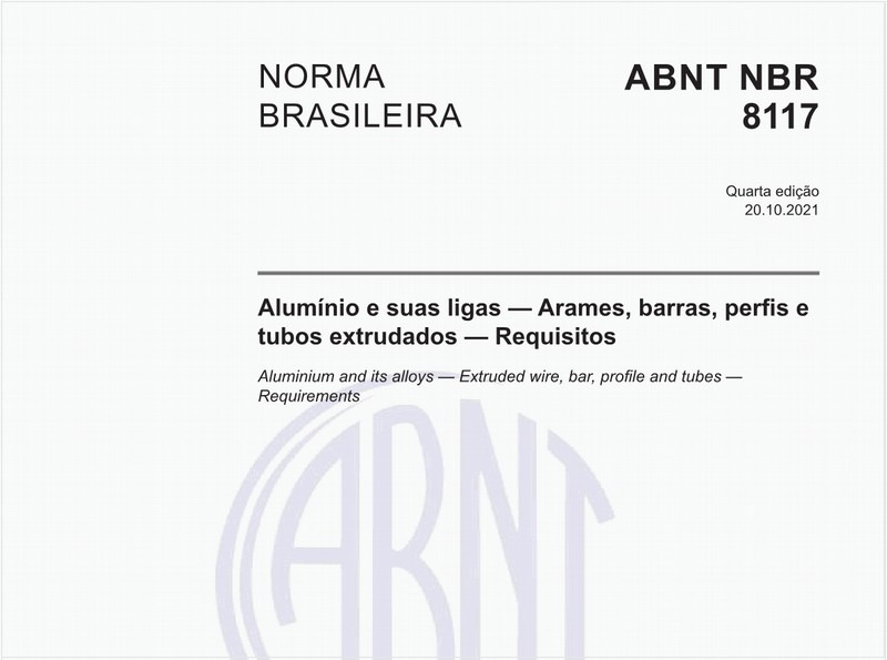 Alumínio e suas ligas - Arames, barras, perfis e tubos extrudados - Requisitos