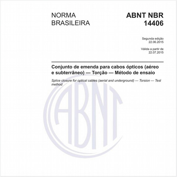 Conjunto de emenda para cabos ópticos (aéreo e subterrâneo) - Torção - Método de ensaio