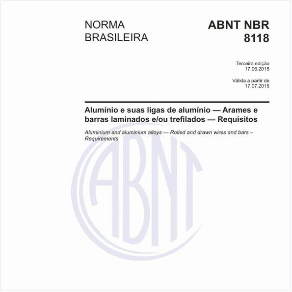 Alumínio e suas ligas de alumínio - Arames e barras laminados e/ou trefilados - Requisitos