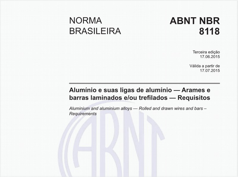 Alumínio e suas ligas de alumínio - Arames e barras laminados e/ou trefilados - Requisitos