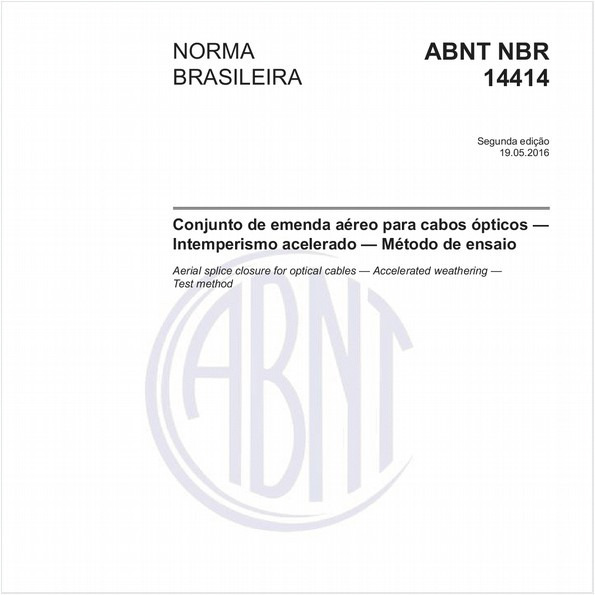 Conjunto de emenda aéreo para cabos ópticos - Intemperismo acelerado - Método de ensaio