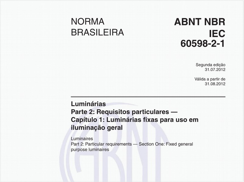 Luminárias - Parte 2: Requisitos particulares - Capítulo 1: Luminárias fixas para uso em iluminação geral