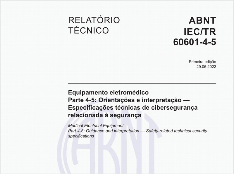 Equipamento eletromédico - Parte 4-5: Orientações e interpretação - Especificações técnicas de cibersegurança relacionada à segurança