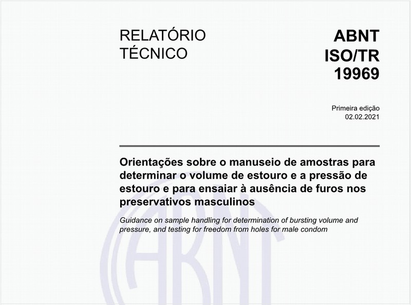 Orientações sobre o manuseio de amostras para determinar o volume de estouro e a pressão de estouro e para ensaiar à ausência de furos nos preservativos masculinos