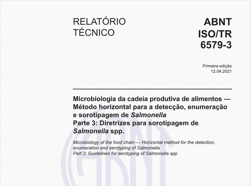 Microbiologia da cadeia produtiva de alimentos - Método horizontal para a detecção, enumeração e sorotipagem de Salmonella - Parte 3: Diretrizes para sorotipagem de Salmonella spp.