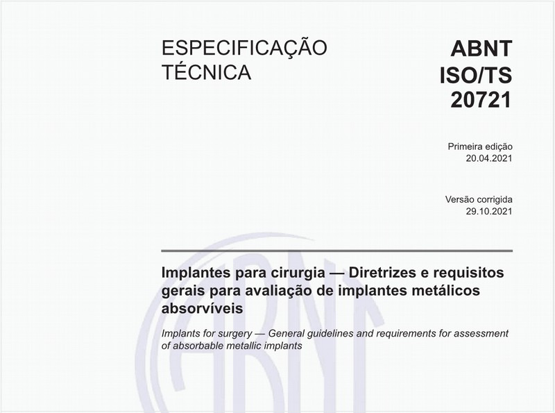 Implantes para cirurgia - Diretrizes e requisitos gerais para avaliação de implantes metálicos absorvíveis