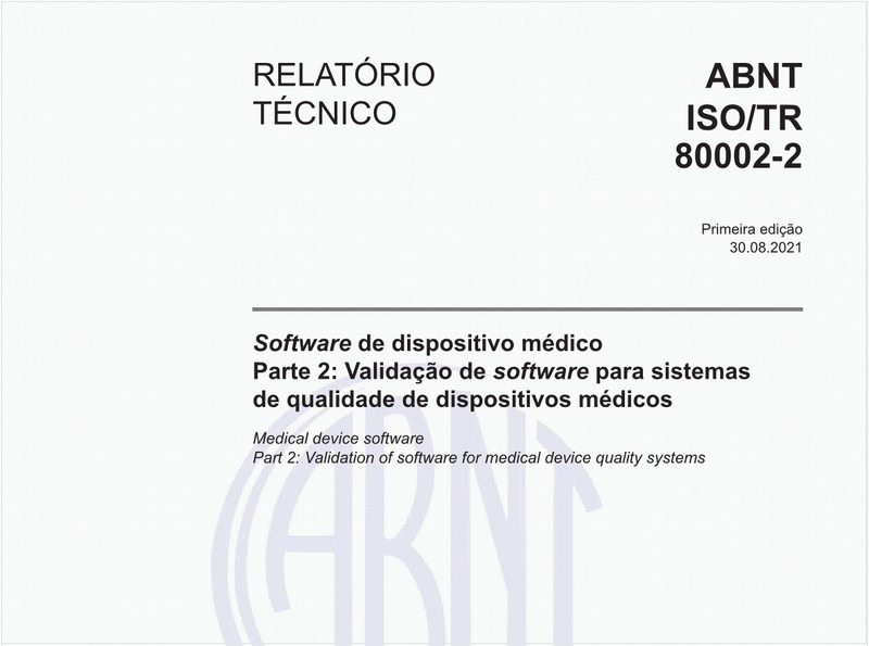 Software de dispositivo médico - Parte 2: Validação de software para sistemas de qualidade de dispositivos médicos