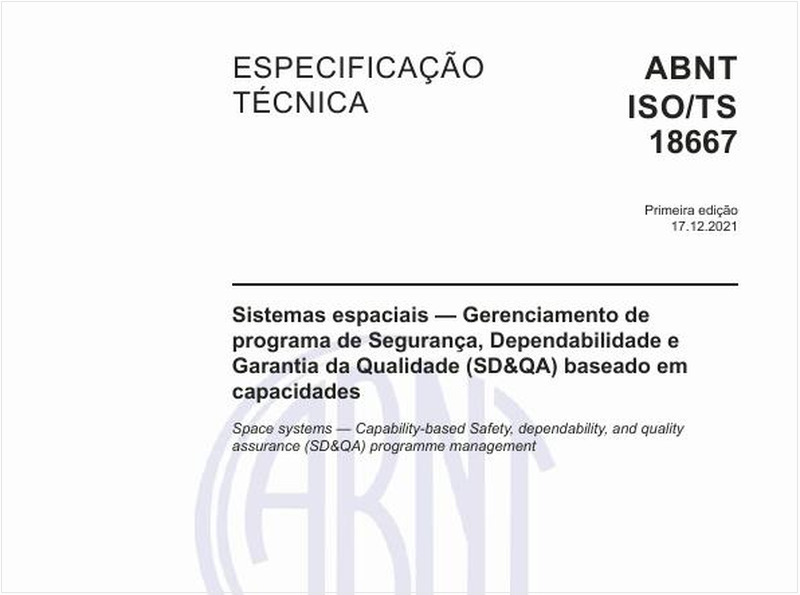 Sistemas espaciais - Gerenciamento de programa de Segurança, Dependabilidade e Garantia da Qualidade (SD&QA) baseado em capacidades