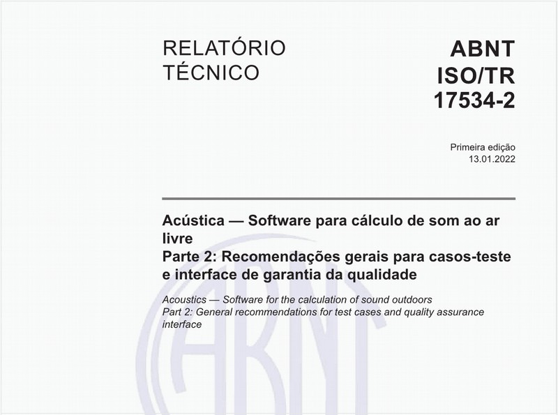 Acústica — Software para cálculo de som ao ar livre - Parte 2: Recomendações gerais para casos-teste e interface de garantia da qualidade