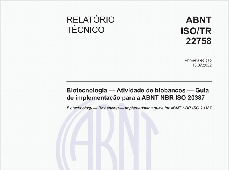 Biotecnologia - Atividade de biobancos - Guia de implementação para a ABNT NBR ISO 20387