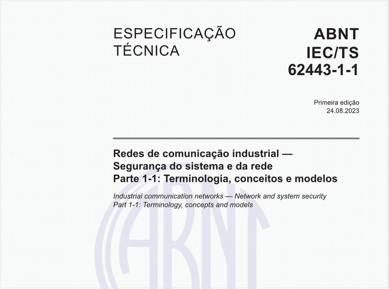 Redes de comunicação industrial — Segurança do sistema e da rede - Parte 1-1: Terminologia, conceitos e modelos