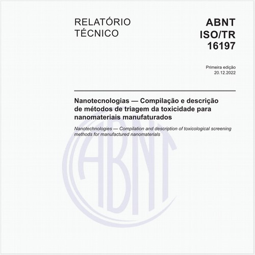 Nanotecnologias - Compilação e descrição de métodos de triagem da toxicidade para nanomateriais manufaturados